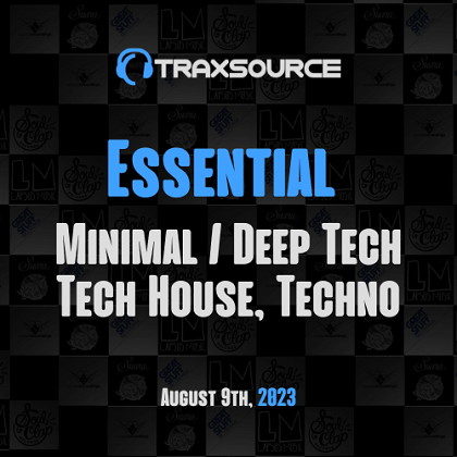 Traxsource Essential Minimal _ Deep Tech, Tech House, Techno 2023-08-09