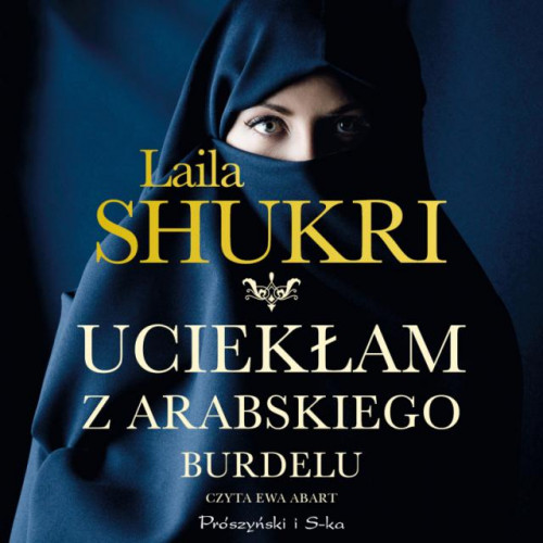 Shukri Laila - Uciekłam z arabskiego burdelu