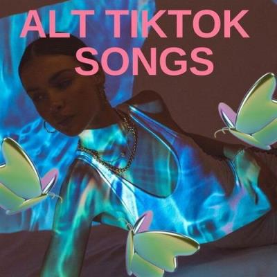 Alt TikTok Songs (2023) FLAC