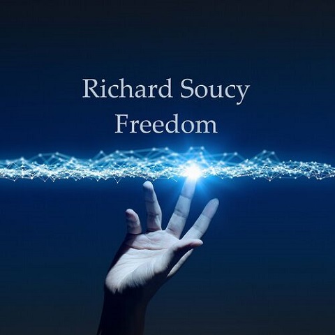 Richard Soucy - Freedom (2023)