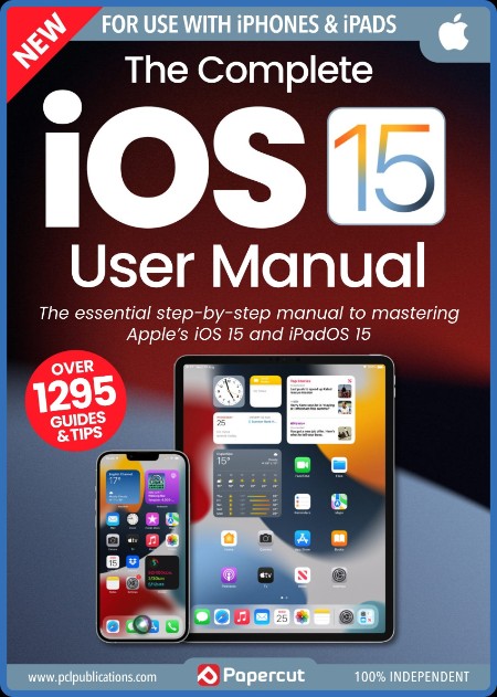 The Complete iOS 15 User Manual - Issue 2 - July 2023 Dc421de4e4a36561e3c944743ed1ae14