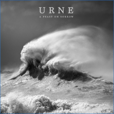 URNE  A Feast On Sorrow 2023