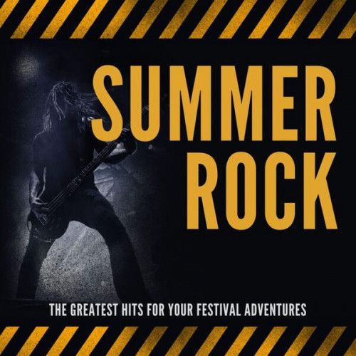Summer Rock - The Greatest Hits for Your Festival Adventures (2023) FLAC