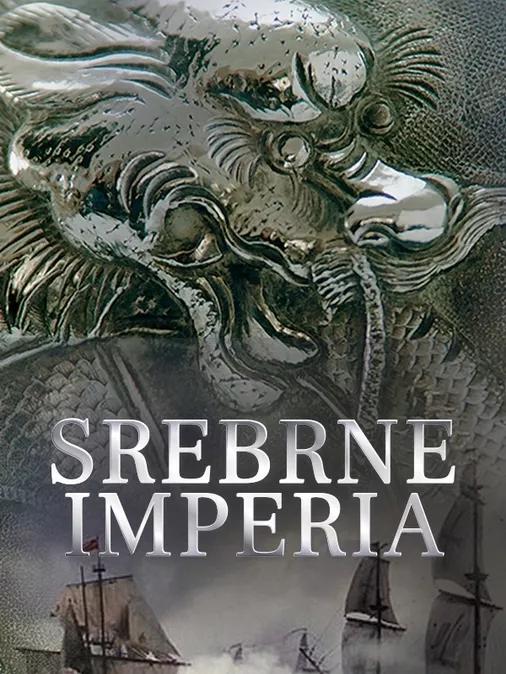 Srebrne imperia / Empires of Silver (2018) [SEZON 1] PL.1080i.HDTV.H264-B89 | POLSKI LEKTOR