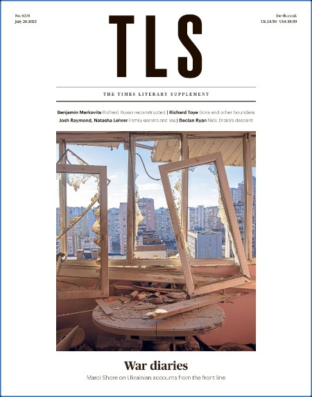 The Times Literary Supplement - 28 July 2023 E7ec00b7fca9b7ea7b4e7d0ebe40fa45