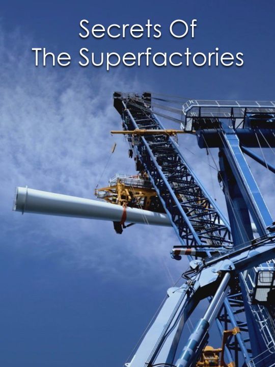 Superfabryki / Secrets of the Superfactories (2022) [SEZON 2] PL.1080i.HDTV.H264-B89 | POLSKI LEKTOR