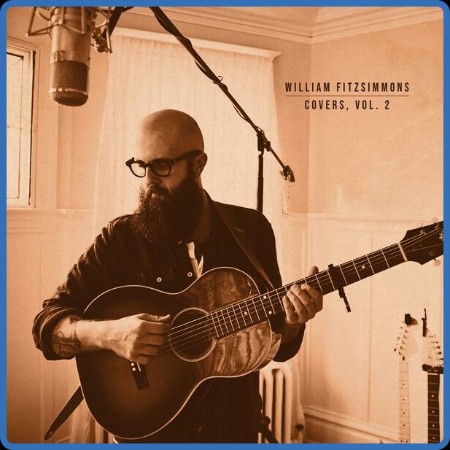 William Fitzsimmons  Covers, Vol. 2 2023