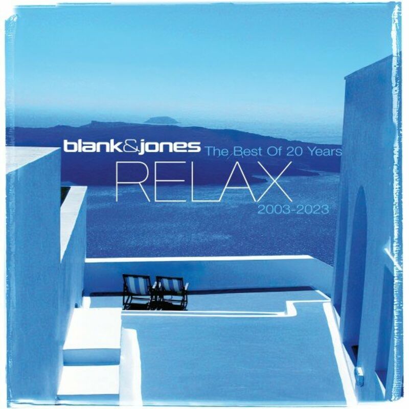 Blank & Jones  The Best of Relax // 20 Years // 2003 - 2023 2023 E685df5af9e0ca32248b07508d6d4ff0