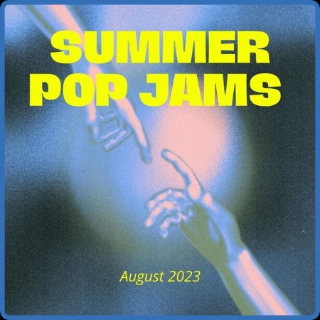 VA  Summer Pop Jams: August 2023 2023