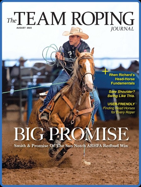 The Team Roping Journal - August 2023 89bac7df25e588b1a9077acd741be0b3