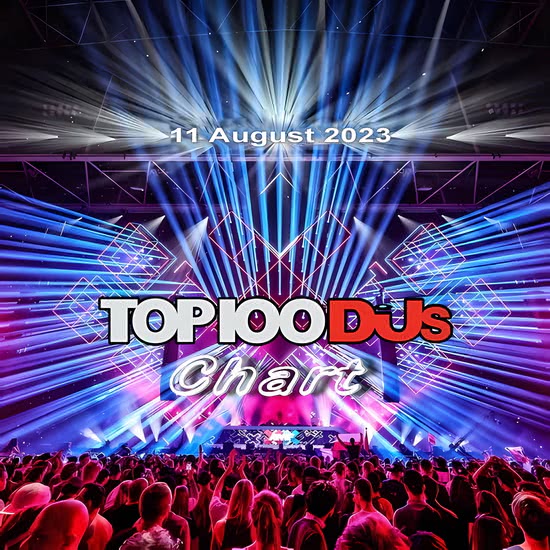 Top 100 DJs Chart (11 August 2023)