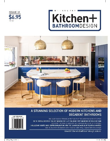 Melbourne Kitchen+Bathroom Design - Issue 31 / 2023