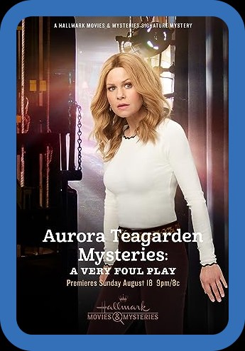 Aurora Teagarden Mysteries A Very Foul Play 2019 1080p WEBRip x264-RARBG 2110c188bf2e86d1ded0bd316693871b