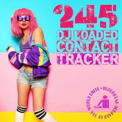 245 DJ Loaded - Contact Tracker (2023)