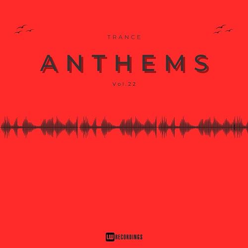 Trance Anthems, Vol. 22 (2023)