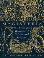 Magisteria  The Entangled Histories of Science & Religion by Nicholas Spencer