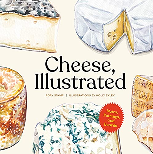 Cheese, Illustrated: Notes, Pairings, and Boards (True PDF)