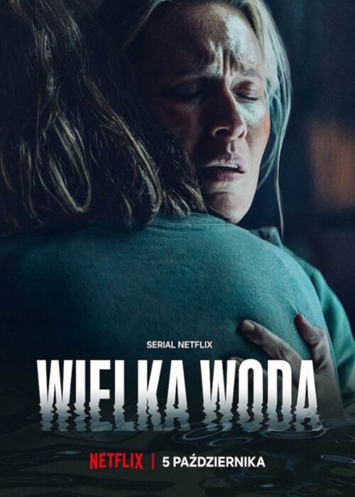 Wielka Woda (2022) (Sezon 1) PL.720p.WEB-DL.x264.AC3.Atmos-BiRD / Polska Produkcja