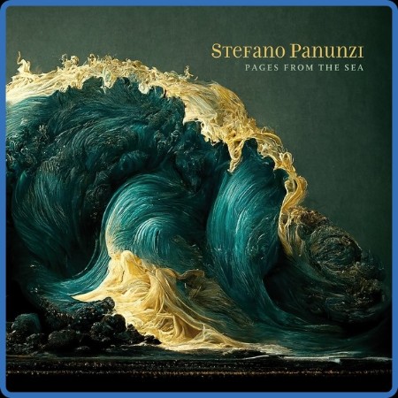 Stefano Panunzi  Pages from the Sea 2023