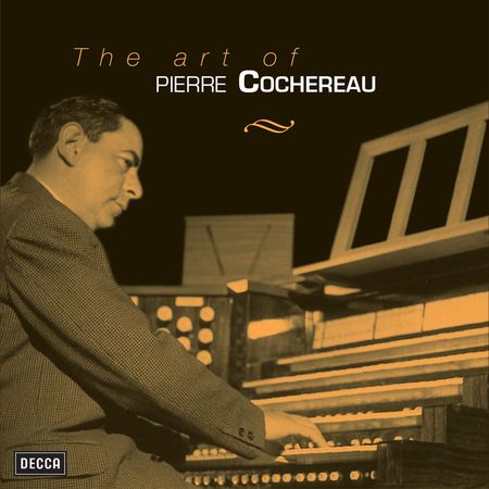 Pierre Cochereau - The Art of Pierre Cochereau (2004) [FLAC]