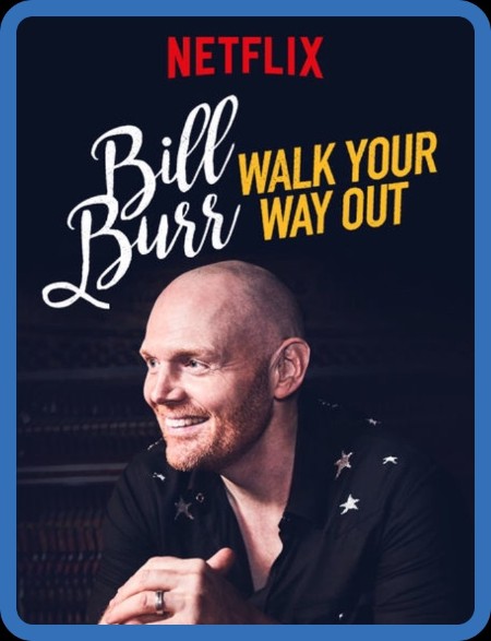 Bill Burr Walk Your Way Out 2017 1080p WEBRip x264-RARBG 6f84bd21853626d63d3442a794e98f77