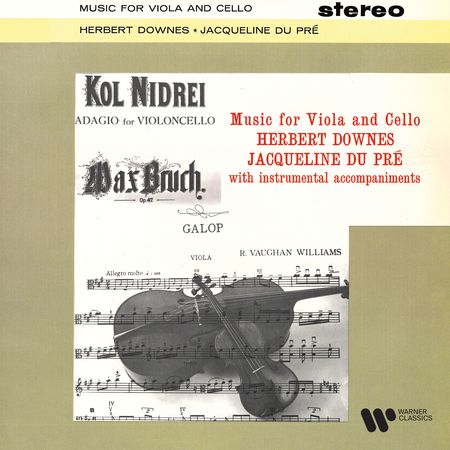 Jacqueline du Pre, Herbert Downes - Music for Viola and Cello (2022) [Hi-Res]