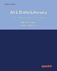 AI & Data Literacy Empowering Citizens of Data Science
