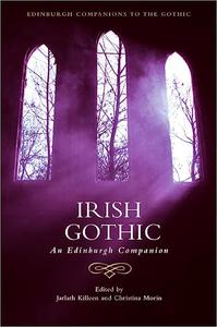 Irish Gothic An Edinburgh Companion  Ed 111