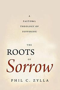 The Roots of Sorrow