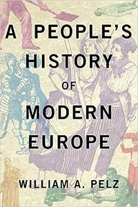 A People’s History of Modern Europe