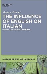 The Influence of English on Italian Lexical and Cultural Features