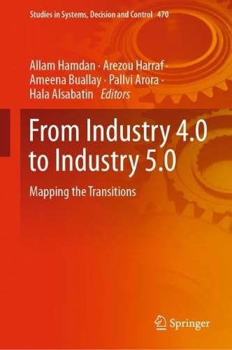 From Industry 4.0 to Industry 5.0 Mapping the Transitions