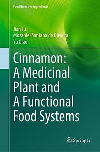 Cinnamon A Medicinal Plant and A Functional Food Systems