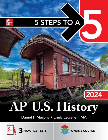 5 Steps to a 5 - AP U S  History 2024 992603f942a21cd082a047b357e6e610