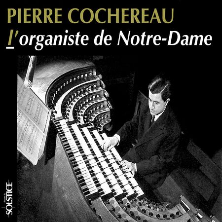 Pierre Cochereau - The Organist of Notre-Dame (1992) [FLAC]