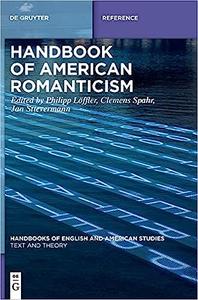 Handbook of American Romanticsm