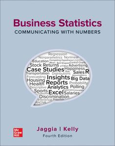Business Statistics Communicating with Numbers, 4th Edition
