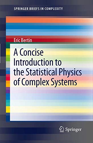 A Concise Introduction to the Statistical Physics of Complex Systems