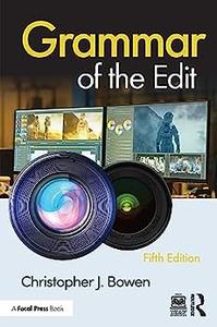 Grammar of the Edit (5th Edition)