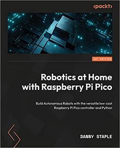 Robotics at Home with Raspberry Pi Pico