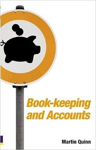 Book–keeping and Accounts for Entrepreneurs
