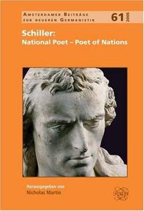 Schiller National Poet–Poet of Nations A Birmingham Symposium