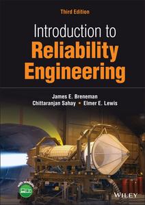 Introduction to Reliability Engineering, 3rd Edition