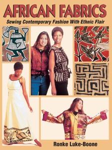 African Fabrics Sewing Contemporary Fashion With Ethnic Flair  Patterns
