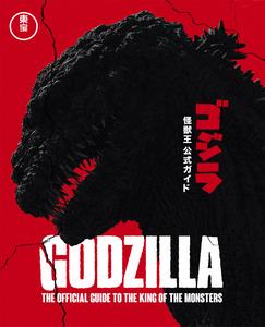 Godzilla The Official Guide to the King of the Monsters