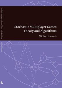 Stochastic Multiplayer Games Theory and Algorithms