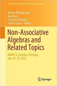 Non–Associative Algebras and Related Topics