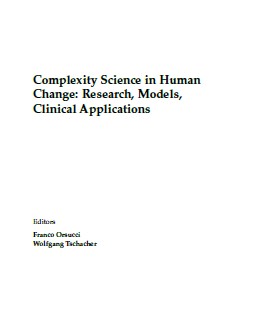 Complexity Science in Human Change Research, Models, Clinical Applications
