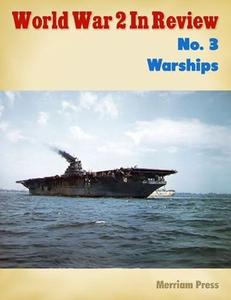 World War 2 In Review No. 3 Warships