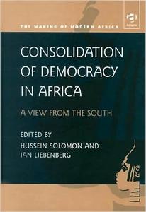 Consolidation of Democracy in Africa A View from the South